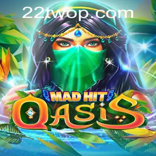 MadHitOasis: Dive into the Thrilling World of 22TWO