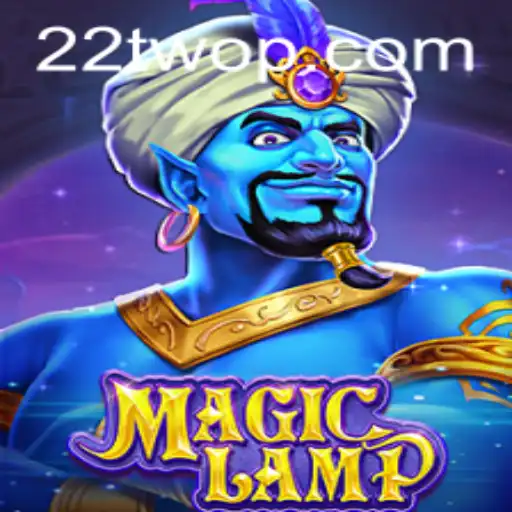 The Enchanting World of MagicLamp: Explore the Mystery of 22TWO