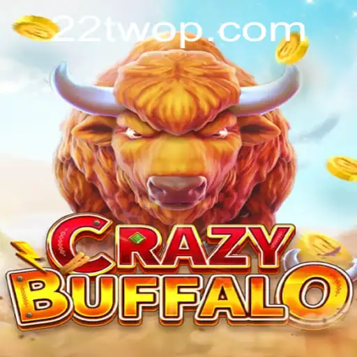 Unveiling the Thrilling World of CRAZYBUFFALO: A Dive into 22TWO