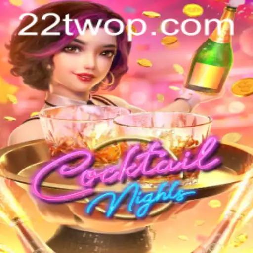 Exploring the Vibrant World of CocktailNights: 22TWO