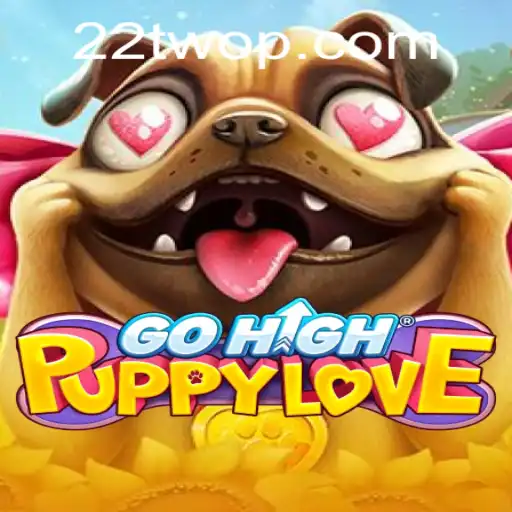 Exploring the Adventurous World of GoHighPuppyLove: A New Gaming Sensation
